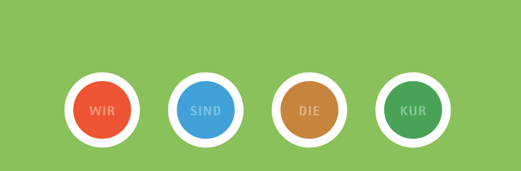 Wir sind die Kur - Schriftzug 