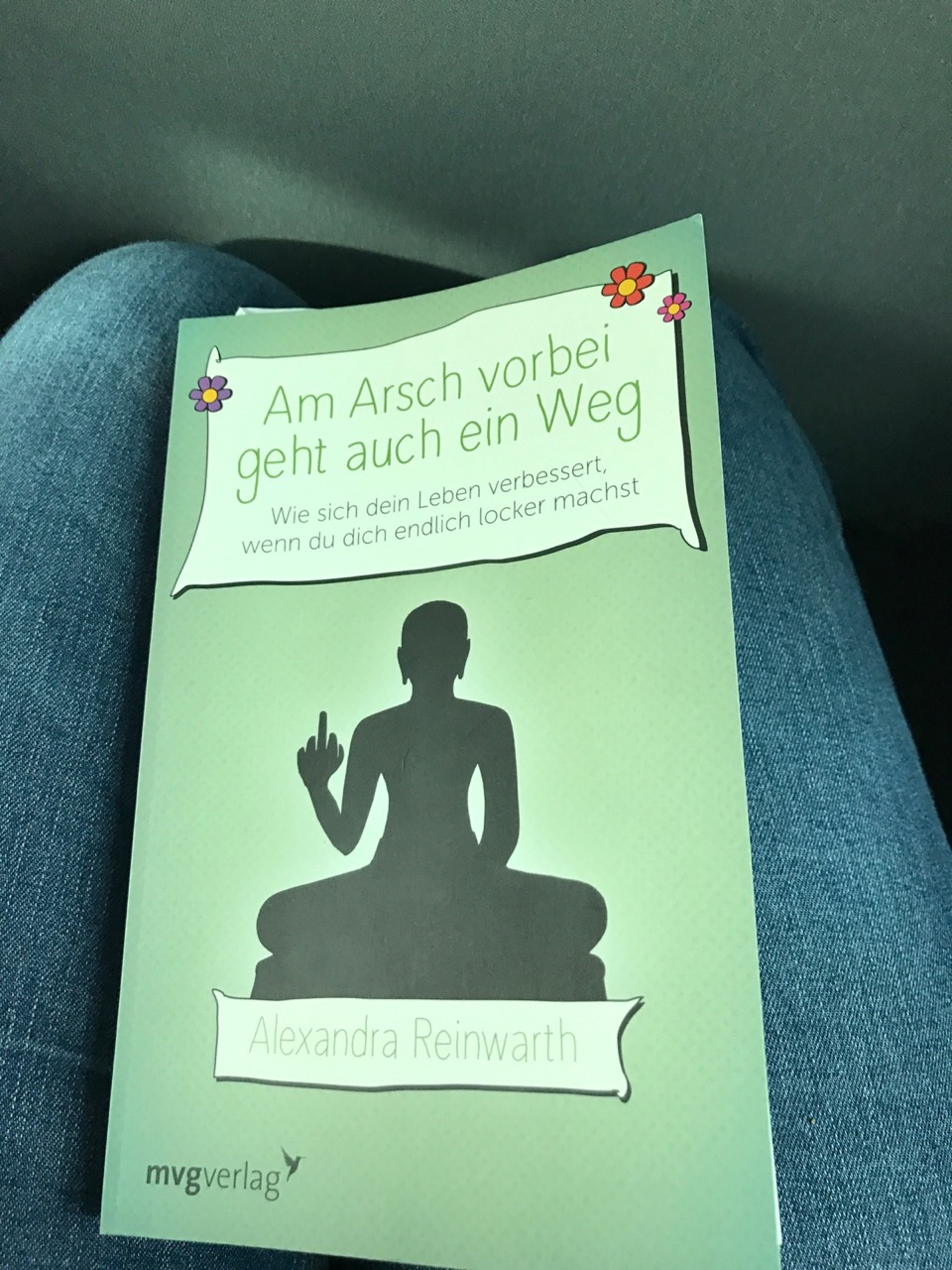 Buch-Rezension: Am Arsch vorbei geht auch ein Weg ...