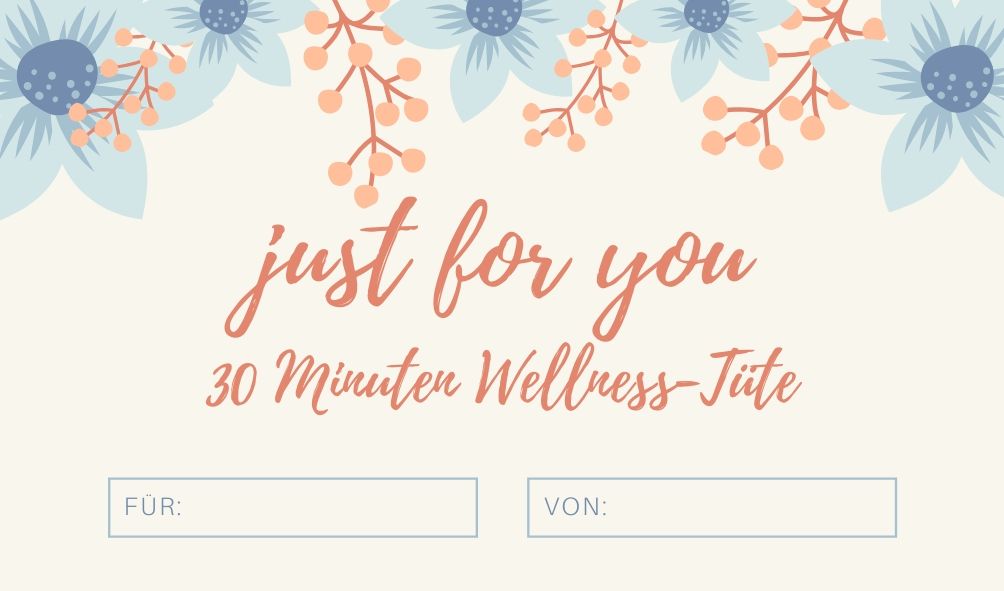 30 Minuten Wellness Tuete