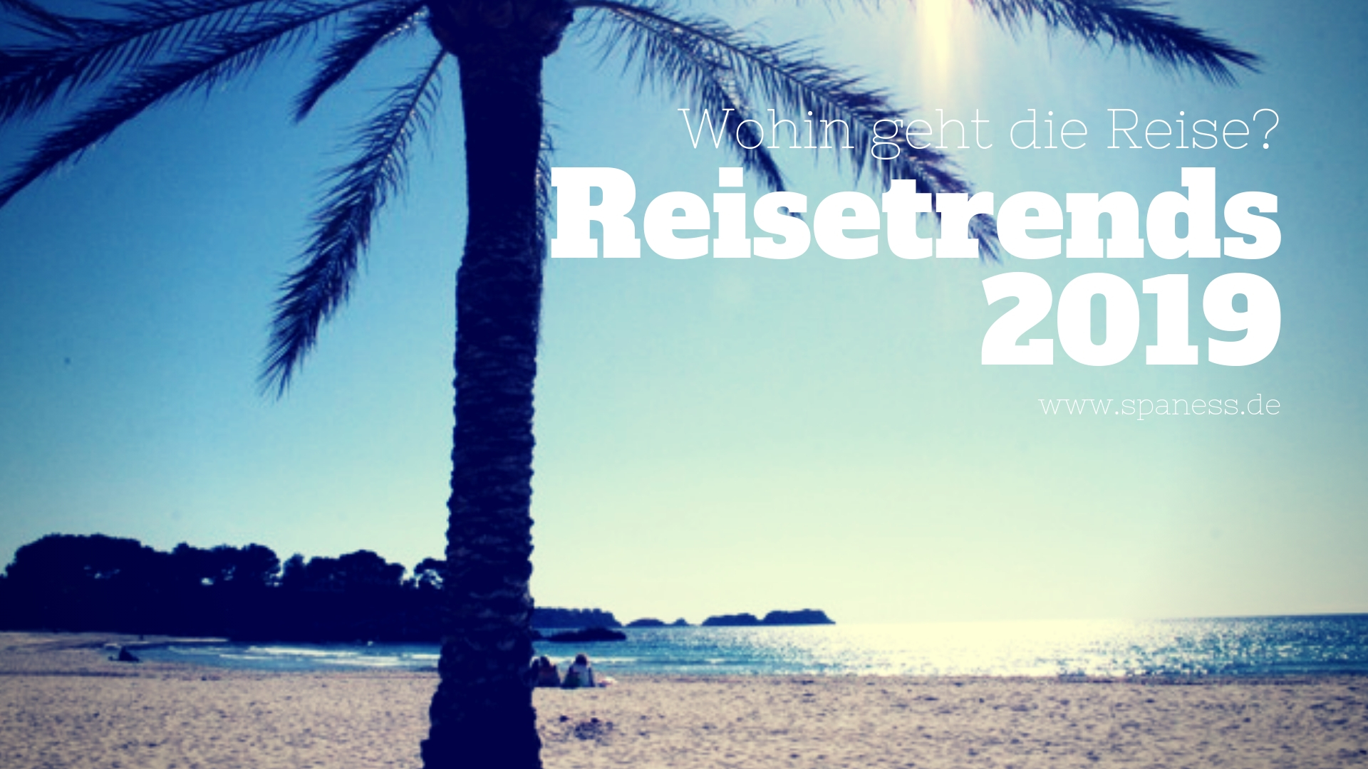 Reisetrends 2019